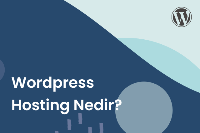 WordPress Hosting Nedir